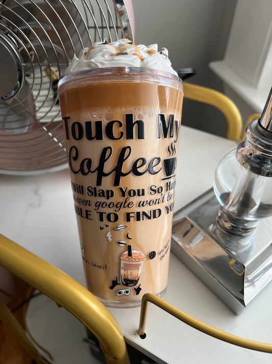 Touch my coffee (made once purchase)