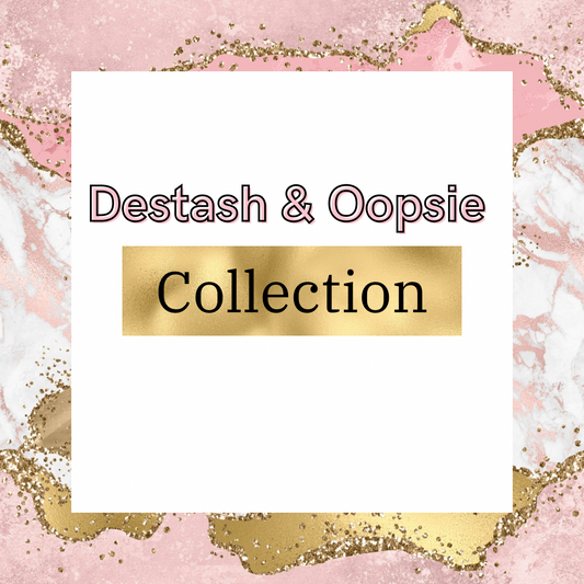 Destash & Oopsie Collection